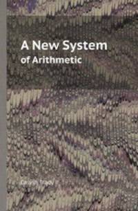 A New System. of Arithmetic
