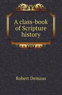 A class-book of Scripture history