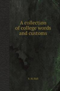 A collection of college words and customs