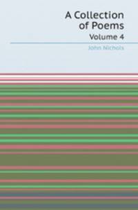 A Collection of Poems. Volume 4