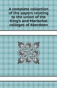 A complete collection of the papers relating to the union of the King