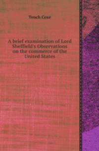 A brief examination of Lord Sheffield