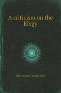 A criticism on the Elegy