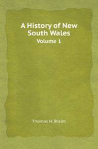 A History of New South Wales. Volume 1