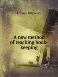 A new method of teaching book-keeping