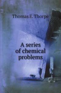 A series of chemical problems
