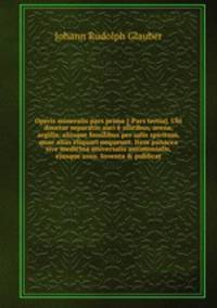 Operis mineralis pars prima