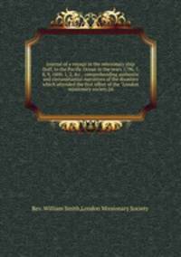 Journal of a voyage in the missionary ship Duff, to the Pacific Ocean in the years 1796