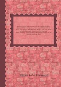 The voyages and adventures of captain Robert Boyle, in several parts of the world. Intermix`d with the story of Mrs. Villars, an English lady, with whom he made his surprising escape from Barbary: likewise including The history of an Italian captive