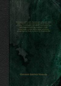 Encomia coelituum, digesta per singulos anni dies, una cum veterum fastis, recensibitus victorias, triumphos, sacrificia, ceterasque res insignes romanorum imprimis atque Graecorum, quibis christianae religionis praeponuntur fasti