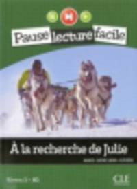 Pause lecture facile 1. A la recherche de Julie (+CD)