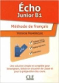 Echo Junior. Version Numerique Pour Tbi Sur Cle Usb B1 (+CD)