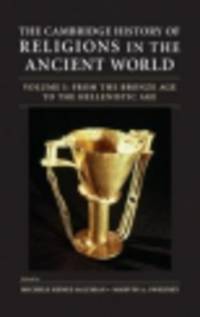 The Cambridge History of Religions in the Ancient World 2 Volume
