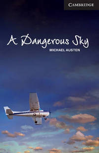 A Dangerous Sky: Level 6: Advanced (+ CD)