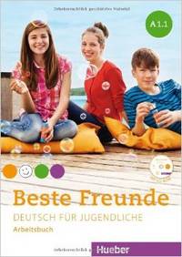Beste Freunde. Deutsch fur jugendliche. A1.1. Arbeitsbuch (+CD)