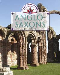 The Anglo-Saxons in Britain