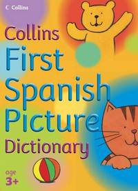 First Spanish Picture Dictionary