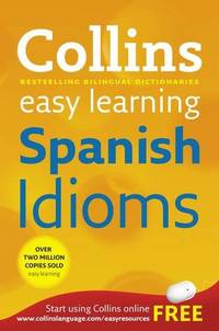 Collins Easy Learning Spanish Idioms