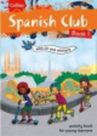 Spanish Club Book 1. Book 1 (+ CD)