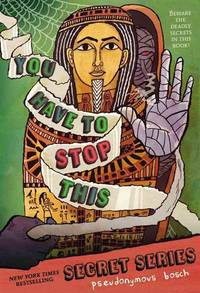 You Have to Stop This (Secret Series)