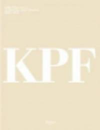 Kohn Pedersen Fox. Architecture and Urbanism 2003-2012