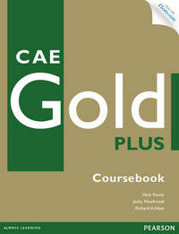 CAE Gold Plus. Coursebook with Access Code, CD-ROM (+ CD-ROM)