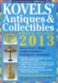 Kovels' Antiques and Collectibles Price Guide