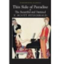 This Side of Paradise & Beautiful and Damned