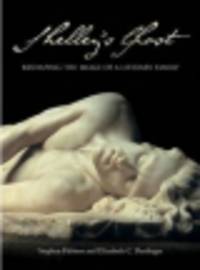 Shelley's Ghost. Reshaping the Image of a Literary Family