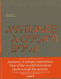Astrance: A Cook's Book