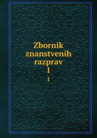 Zbornik znanstvenih razprav. 1