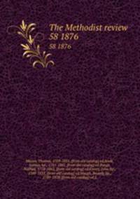The Methodist review. 58 1876