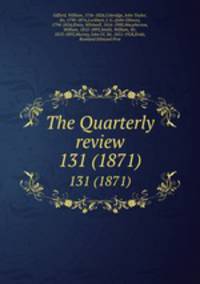 The Quarterly review. 131 (1871)