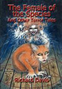 The Female of the Species and Other Terror Tales