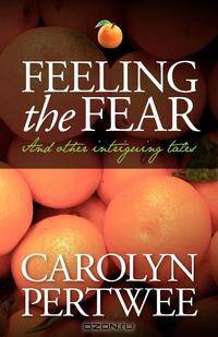 Feeling the Fear