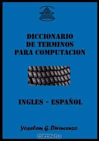 Diccionario de Terminos Para Computacion Ingles-Espanol