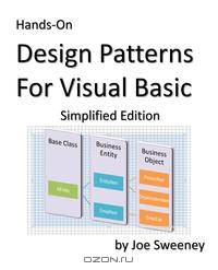 Hands-On Design Patterns for Visual Basic, Simplified Edition