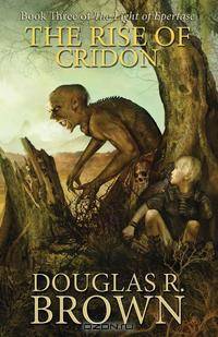 The Rise of Cridon (the Light of Epertase, Book Three)