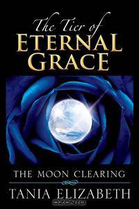 The Tier of Eternal Grace. The Moon Clearing