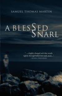A Blessed Snarl