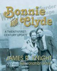 Bonnie and Clyde. A Twenty-First-Century Update