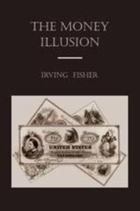 The Money Illusion