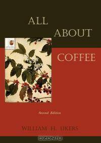 All about Coffee (Second Edition)