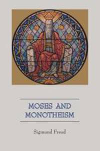 Moses and Monotheism