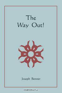 The Way Out!