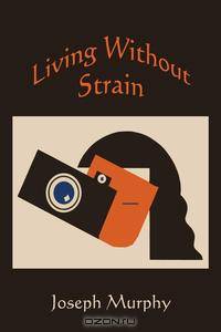 Living without Strain