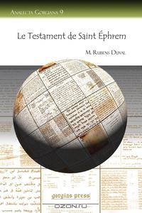 Le Testament de Saint Ephrem