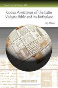 Codex Amiatinus of the Latin Vulgate Bible and Its Birthplace
