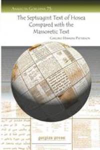 The Septuagint Text of Hosea Compared with the Massoretic Text