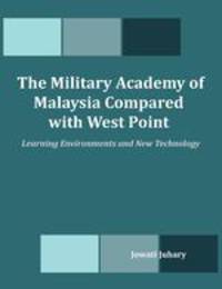 The Military Academy of Malaysia Compared with West Point. Learning Environments and New Technology